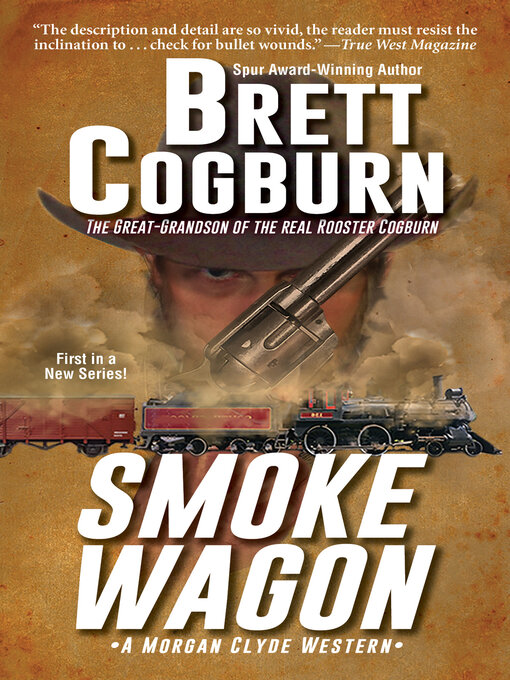 Title details for Smoke Wagon by Brett Cogburn - Available